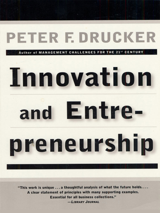 Title details for Innovation and Entrepreneurship by Peter F. Drucker - Available